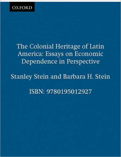 The Colonial Heritage of Latin America / Edition 7