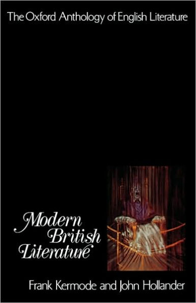 The Oxford Anthology of English Literature / Edition 1