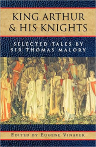 Title: King Arthur and His Knights: Selected Tales, Author: Thomas Malory