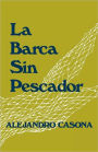 La Barca Sin Pescador / Edition 1