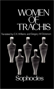 Title: Women of Trachis, Author: Sophocles