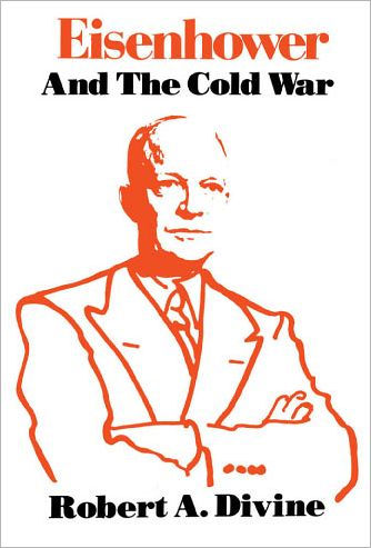 Eisenhower and the Cold War / Edition 1