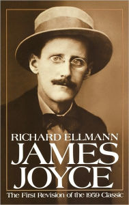Title: James Joyce, Author: Richard Ellmann