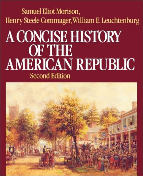 A Concise History of the American Republic / Edition 2