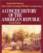 A Concise History of the American Republic / Edition 2