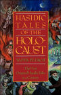 Hasidic Tales of the Holocaust