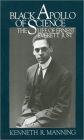 Black Apollo of Science: The Life of Ernest Everett Just