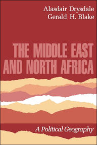 Title: The Middle East and North Africa: A Political Geography / Edition 1, Author: Alasdair Drysdale