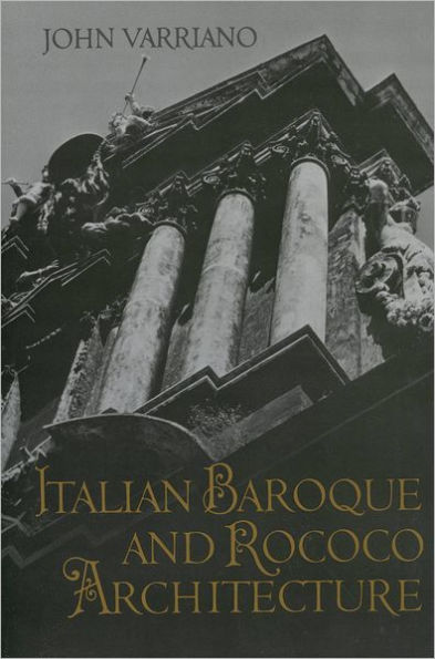 Italian Baroque and Rococo Architecture / Edition 1