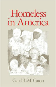 Title: Homeless in America, Author: Carol L. M. Caton