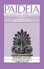 Paideia: The Ideals of Greek Culture - In Search of the Divine Centre / Edition 1