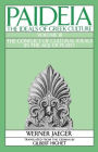 Paideia: The Ideals of Greek Culture: Volume III: The Conflict of Cultural Ideals in the Age of Plato