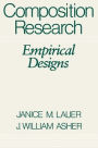 Composition Research: Empirical Designs / Edition 1