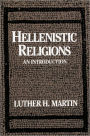 Hellenistic Religions: An Introduction / Edition 1