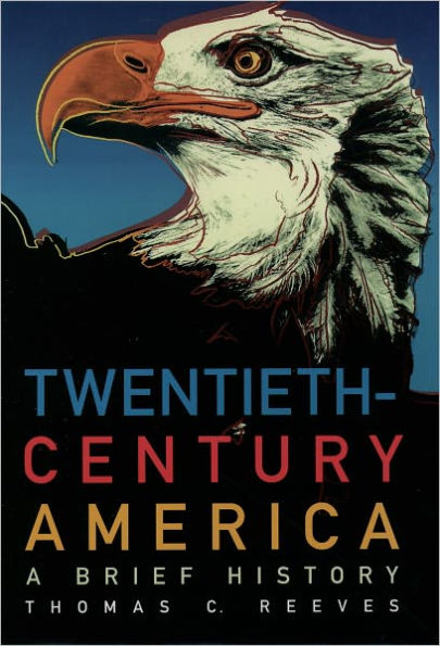 Twentieth-Century America: A Brief History / Edition 1