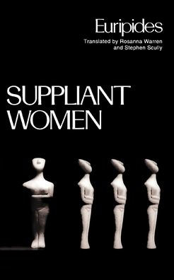 Suppliant Women / Edition 1