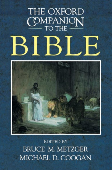 The Oxford Companion to the Bible / Edition 1