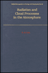 Title: Radiation and Cloud Processes in the Atmosphere: Theory, Observation and Modeling / Edition 1, Author: Kuo-Nan Liou