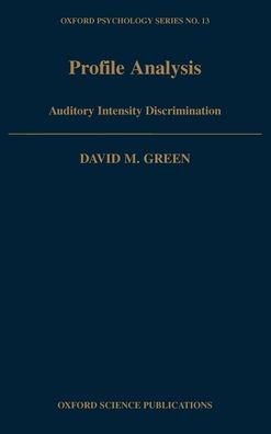 Profile Analysis: Auditory Intensity Discrimination