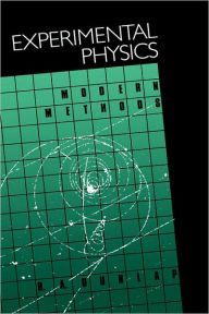 Title: Experimental Physics: Modern Methods / Edition 1, Author: R. A. Dunlap