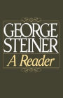 George Steiner: A Reader