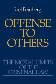 Title: Offense to Others / Edition 1, Author: Joel Feinberg