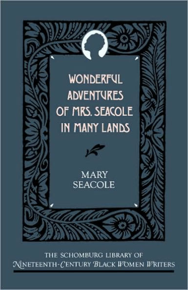 Wonderful Adventures of Mrs. Seacole in Many Lands