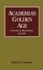 Academia's Golden Age: Universities in Massachusetts, 1945-1970