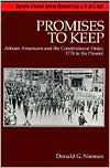 Title: Promises to Keep: African-Americans and the Constitutional Order, 1776 to the Present, Author: Donald G. Nieman