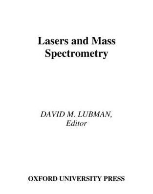 Lasers and Mass Spectrometry