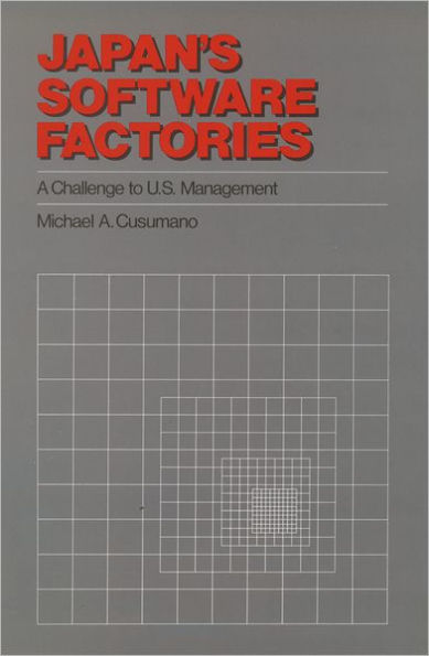 Japan's Software Factories: A Challenge to U.S. Management