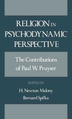 Religion in Psychodynamic Perspective: The Contributions of Paul W. Pruyser