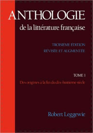 Title: Anthologie de la Littérature Française / Edition 3, Author: Robert Leggewie