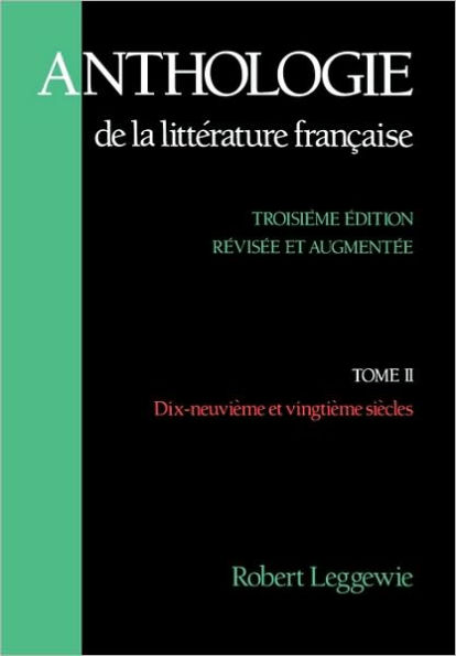 Anthologie de la Littï¿½rature Franï¿½aise