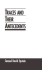 Traces and Their Antecedents