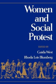 Title: Women and Social Protest / Edition 1, Author: Guida West