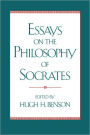 Essays on the Philosophy of Socrates / Edition 1