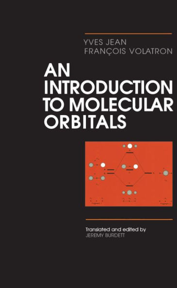 An Introduction to Molecular Orbitals / Edition 1