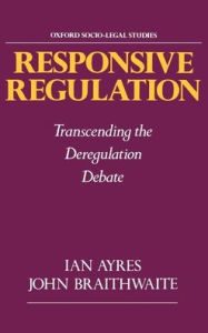 Title: Responsive Regulation: Transcending the Deregulation Debate, Author: Ian Ayres