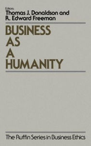 Title: Business As a Humanity, Author: Thomas Donaldson