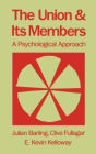 The Union and Its Members: A Psychological Approach / Edition 1