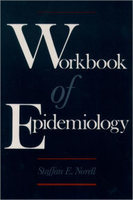 Title: Workbook of Epidemiology, Author: Staffan E. Norell