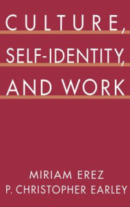 Title: Culture, Self-Identity, and Work, Author: Miriam Erez