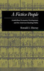 A Fictive People: Antebellum Economic Development and the American Reading Public / Edition 1