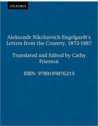 Title: Aleksandr Nikolaevich Engelgardt's Letters from the Country, 1872-1887 / Edition 1, Author: Aleksandr Nikolaevich Engelgardt