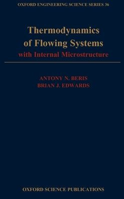 Thermodynamics of Flowing Systems: with Internal Microstructure