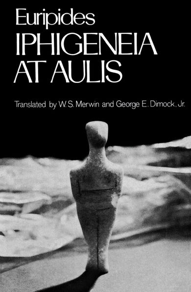 Iphigeneia at Aulis / Edition 1