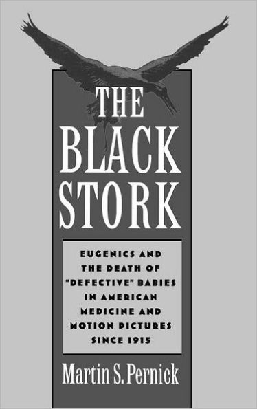 The Black Stork: Eugenics and the Death of 