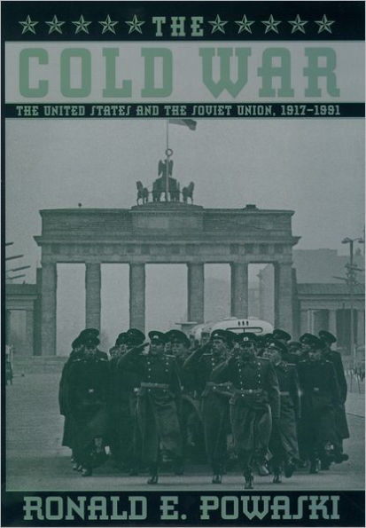 the Cold War: United States and Soviet Union, 1917-1991