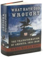 Alternative view 2 of What Hath God Wrought: The Transformation of America, 1815-1848
